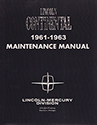 61-63 Lincoln Continental Body, Chassis & Electrical Service Manual