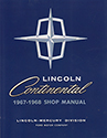 67-68 Lincoln Continental Body, Chassis & Electrical Service Manual