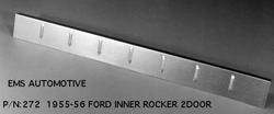 55-56 Fairlane, 2 Door (Right) Inner Rocker Panel, Manufactured By EMS