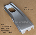 52-54 Ford Car (Right) Inner Front Fender Brace, Die Stamped In 18 Gauge Steel