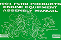 64 Ford Engine Equipment And Assembly Manual