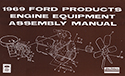69 Ford Engine Equipment And Assembly Manual